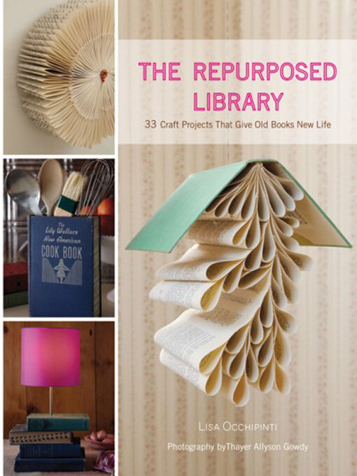 Title details for The Repurposed Library by Lisa Occhipinti - Available